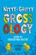 Nitty-Gritty Grossology - Bild 1