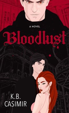 Bloodlust - Casimir, K. B.