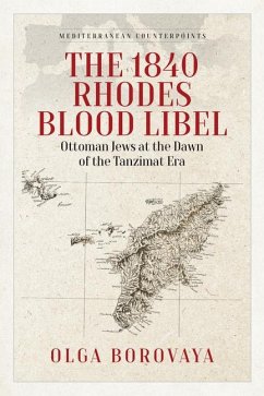 The 1840 Rhodes Blood Libel - Borovaya, Olga