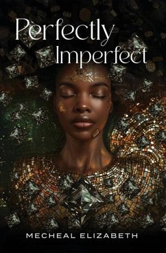 Perfectly Imperfect - Elizabeth, Mecheal