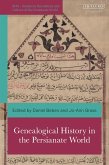 Genealogical History in the Persianate World Genealogical History in the Persianate World