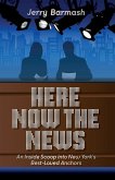 Here Now the News Here Now the News