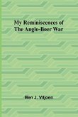 My Reminiscences of the Anglo-Boer War