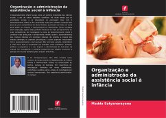 Organização e administração da assistência social à infância - Satyanarayana, Madda