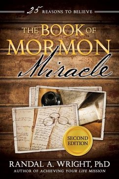 Book of Mormon Miracle, 2nd Edition - Wright, Randal