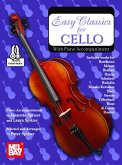 Easy Classics for Cello with Piano Accompaniment