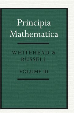 Principia Mathematica - Whitehead, Alfred North; Russell, Bertrand