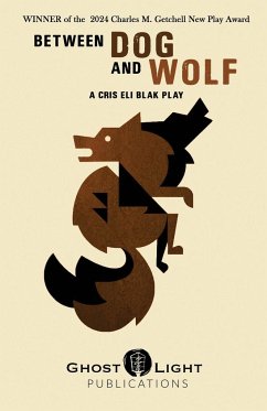 BETWEEN DOG AND WOLF - Blak, Cris Eli