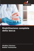 Riabilitazione completa della bocca