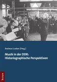 Musik in der DDR: Historiographische Perspektiven (eBook, PDF)