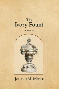 The Ivory Fount - Moser, Johann M.