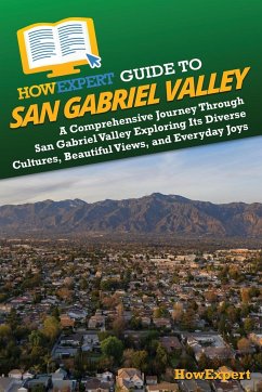 HowExpert Guide to San Gabriel Valley - Howexpert