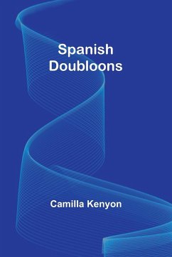 Spanish Doubloons - Kenyon, Camilla