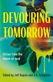 Devouring Tomorrow Devouring Tomorrow