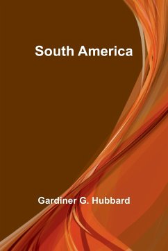 South America - G. Hubbard, Gardiner