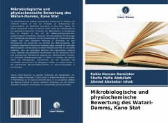 Mikrobiologische und physiochemische Bewertung des Watari-Damms, Kano Stat - Hassan Dansister, Rabiu;Nafiu Abdullahi, Shafiu;Abubakar Ishak, Ahmad