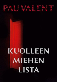 Kuolleen miehen lista (eBook, ePUB) - Valent, Pau