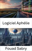 Logiciel Aphélie (eBook, ePUB)