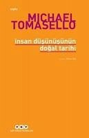 Insan Düsünüsünün Dogal Tarihi - Tomasello, Michael