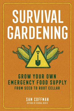 Survival Gardening - Coffman, Sam
