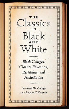 Classics in Black and White - Goings, Kenneth W; O'Connor, Eugene