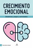 Crecimiento Emocional: Dinámicas, Juegos y Actividades