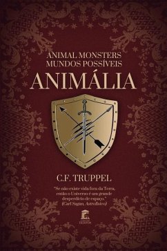 Animal Monsters - Mundos Possíveis - Animália - Truppel, C F