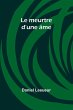 Le meurtre d'une âme - Bild 1