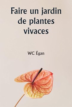 Faire un jardin de plantes vivaces - Égan, Wc