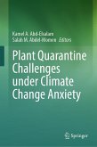 Plant Quarantine Challenges under Climate Change Anxiety (eBook, PDF)