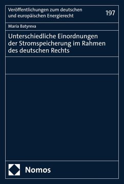 Cover Unterschiedliche Einordnungen der Stromspeicherung im Rahmen des deutschen Rechts (eBook, PDF)