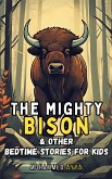 The Mighty Bison (eBook, ePUB)