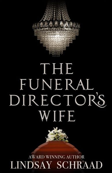 The Funeral Director's Wife (eBook, ePUB) The Funeral Director's Wife (eBook, ePUB)