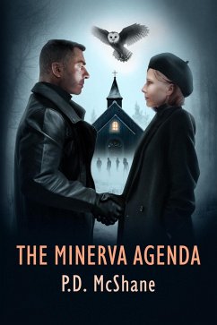 The Minerva Agenda (eBook, ePUB) - McShane, P. D.