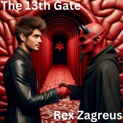The 13th Gate (eBook, ePUB) - Zagreus, Rex