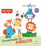 Fisher-Price - Encontrando os amigos (eBook, ePUB)