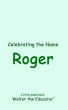 Celebrating the Name Roger (eBook, ePUB) - Bild 1