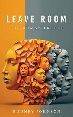 Leave Room for Human Errors (eBook, ePUB) - Johnson, Rodney