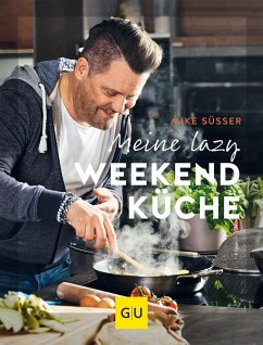 Meine lazy Weekendküche (Mängelexemplar) - Süsser, Mike