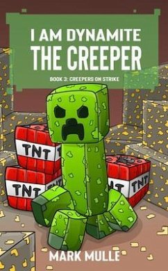 Cover I Am Dynamite The Creeper Book 3 (eBook, ePUB)
