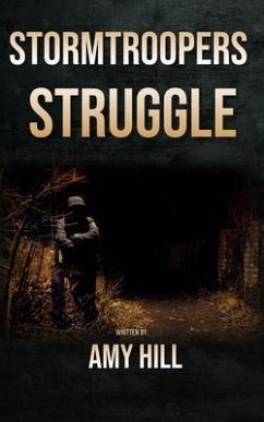 Stormtroopers struggle (eBook, ePUB) - Hill, Amy