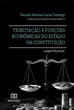 Cover Tributação e funções econômicas do Estado na Constituição (eBook, ePUB)