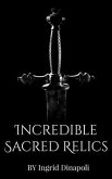 Incredible Sacred Relics (eBook, ePUB)