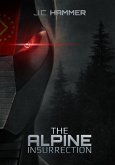 The Alpine Insurrection (eBook, ePUB) The Alpine Insurrection (eBook, ePUB)