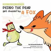 Pedro the Pear gets chased by a Fox (eBook, ePUB)