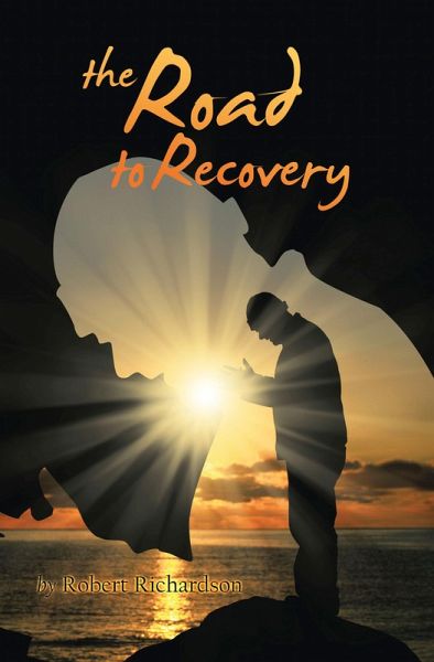 The Road to Recovery (eBook, ePUB) The Road to Recovery (eBook, ePUB)