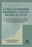 O Modelo de Processo Coletivo no Conselho Nacional de Justiça (eBook, ePUB)