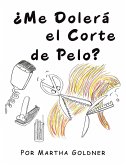 ¿Me Dolerá el Corte de Pelo? (eBook, ePUB)