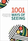 1001 Ways of Seeing (eBook, PDF)