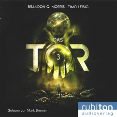 Das Tor 3 (MP3-Download) - Leibig, Timo; Morris, Brandon Q.